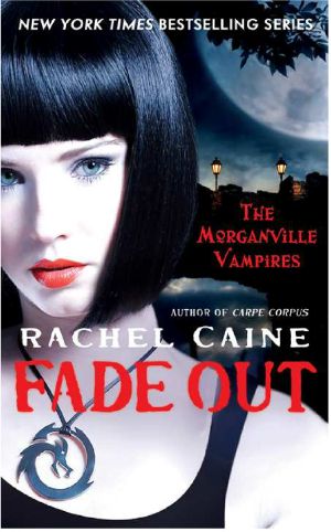 [The Morganville Vampires 07] • Fade Out